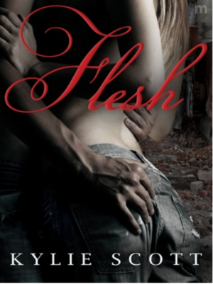 Flesh by Kylie Scott