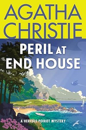 Peril at End House: A Hercule Poirot Mystery: The Official Authorized Edition by Agatha Christie