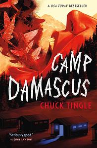 Camp Damascus by Chuck Tingle