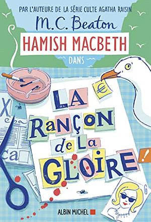 La Rançon de la gloire by M.C. Beaton