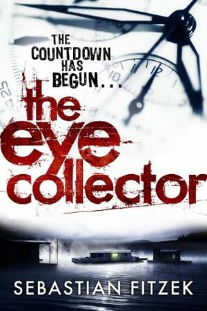 The Eye Collector by Sebastian Fitzek