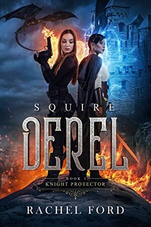 Squire Derel by Rachel Ford