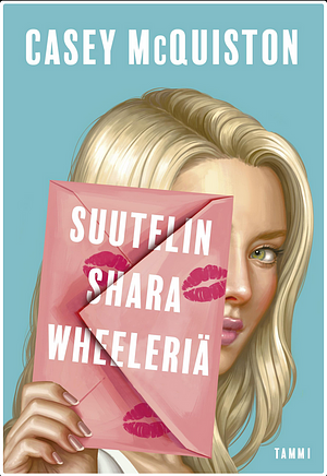 Suu­te­lin Sha­ra Whee­le­riä by Casey McQuiston