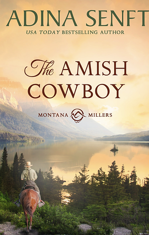 The Amish Cowboy by Adina Senft