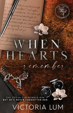 When Hearts Remember by Victoria Lum