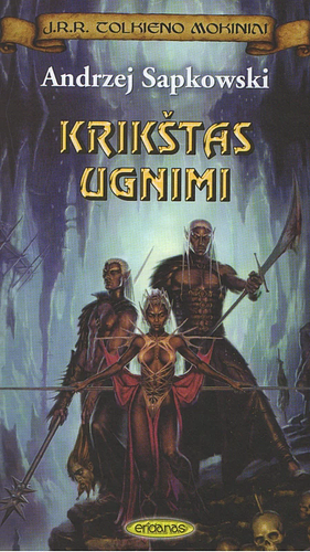 Krikštas ugnimi by Andrzej Sapkowski