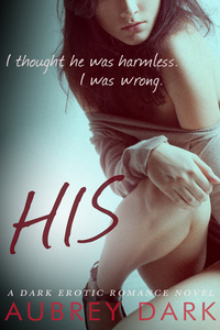 His by Aubrey Dark