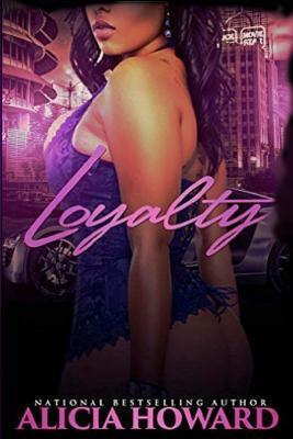 Loyalty by Alicia Howard