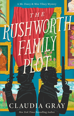 The Rushworth Family Plot by Claudia Gray