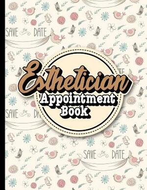 Esthetician Appointment Book: 7 Columns Appointment Log, Appointment Scheduling Template, Hourly Appointment Book, Cute Wedding Cover by Moito Publishing