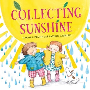 Collecting Sunshine by Rachel Flynn