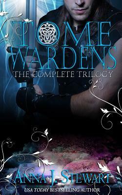 Tome Wardens: The Complete Novella Trilogy by Anna J. Stewart