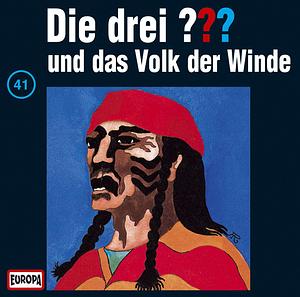 Die drei ??? und das Volk der Winde (Die drei Fragezeichen, #41). by Rose Estes