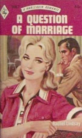 A Question of Marriage by Rachel Lindsay