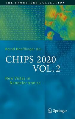 Chips 2020, Vol. 2: New Vistas in Nanoelectronics by 