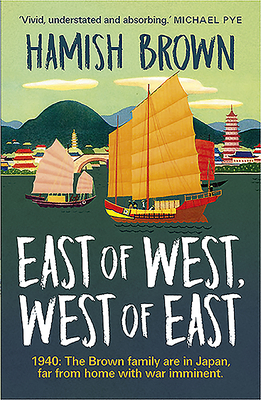 East of West, West of East by Hamish Brown