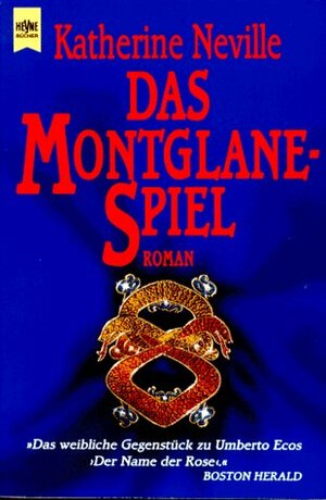 Das Montglane-Spiel by Katherine Neville