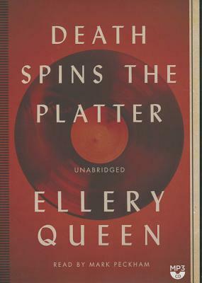 Death Spins the Platter by Ellery Queen