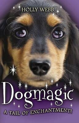 Dogmagic by Holly Webb