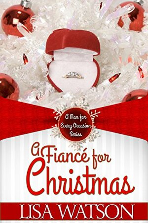 A Fiancé for Christmas by Lisa Watson Dodson
