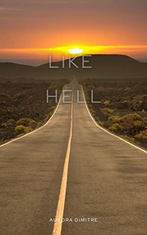 Like Hell by Aurora Dimitre