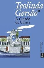 A Cidade de Ulisses by Teolinda Gersão