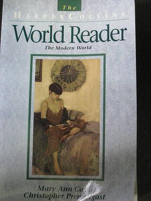 The HarperCollins World Reader, Volume 2 by Christopher Prendergast, Mary Ann Caws