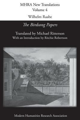 Wilhelm Raabe: 'The Birdsong Papers' by Wilhelm Raabe