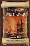 The Stewards of West River: A Maryland Family During the American Revolution by Lyman Hall