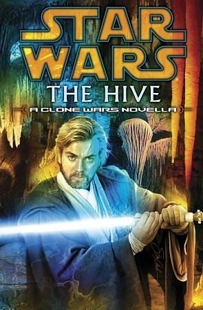 Star Wars: The Hive by Steven Barnes