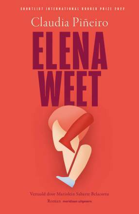 Elena weet by Claudia Piñeiro