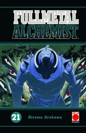 Fullmetal alchemist, Volume 21 by Hiromu Arakawa