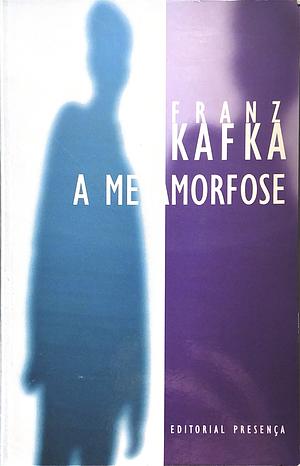 A metamorfose by Franz Kafka