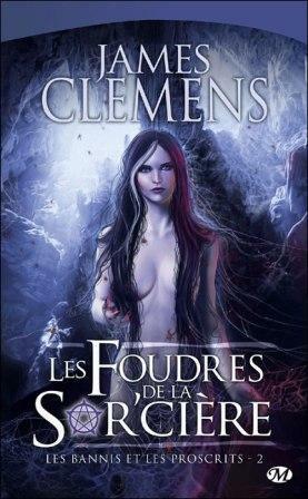 Les foudres de la sor'cière by James Clemens, Isabelle Troin