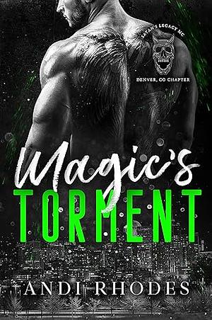 Magic's Torment by Andi Rhodes