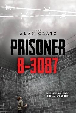 Prisoner B-3087: Library Edition by Steve Kaplan, Alan Gratz