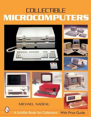 Collectible Microcomputers by Michael Nadeau