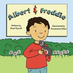 Albert & Freddie by Brad Thyroff