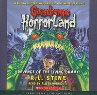 Revenge of the Living Dummy (Goosebumps Horrorland #1) by R.L. Stine