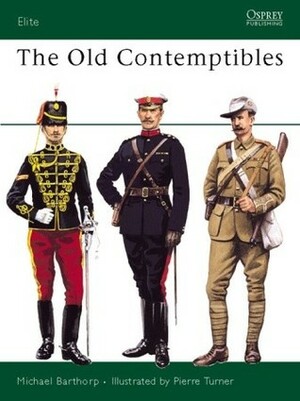 The Old Contemptibles by Michael Barthorp, Pierre Turner