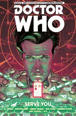 Doctor Who: The Eleventh Doctor Vol. 2: Serve You by Rob Williams, Al Ewing