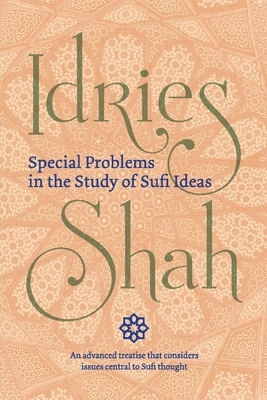 Special Problems in the Study of Sufi Ideas (Pocket Edition) by Idries Shah