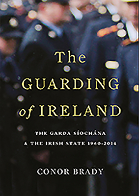 Guarding of Ireland by Conor Brady