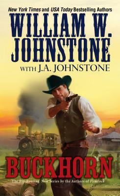 Buckhorn by J. A. Johnstone, William W. Johnstone