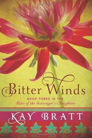 Bitter Winds by Kay Bratt