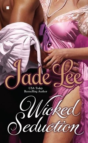 Wicked Seduction by Jade Lee