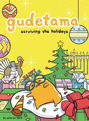 Gudetama: Surviving the Holidays, Volume 3 by Wook-Jin Clark