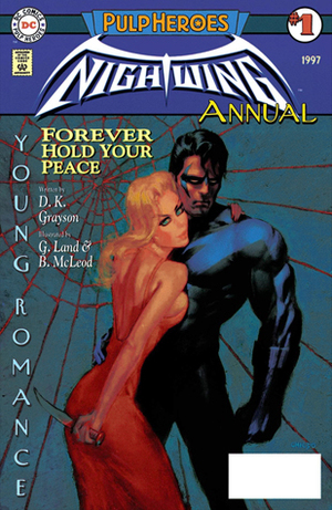 Nightwing (1996-2009) Annual #1 by Greg Land, Bob McLeod, Devin Grayson, Joe Chiodo, Roberta Tewes