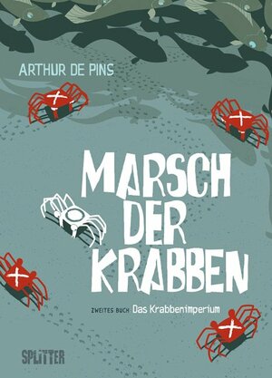 Das Krabbenimperium by Arthur de Pins