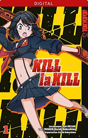 Kill la Kill 01 by Trigger, Ryo Akizuki, Kazuki Nakashima